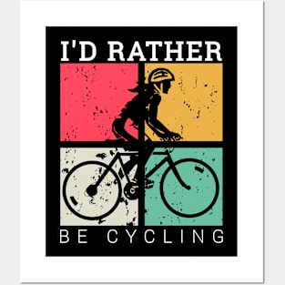 I'd rather be cycling vintage, cyclist bicycle gifts Posters and Art